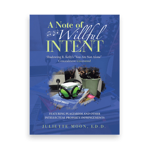 Book cover displays title â€œA Note of Willful Intentâ€ and author's name Juliette Moon, with images of headphones and a potted plant on a desk.