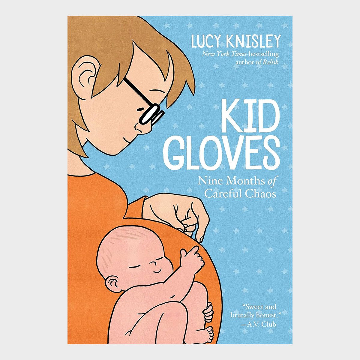 Kid Gloves By Lucy Knisley
