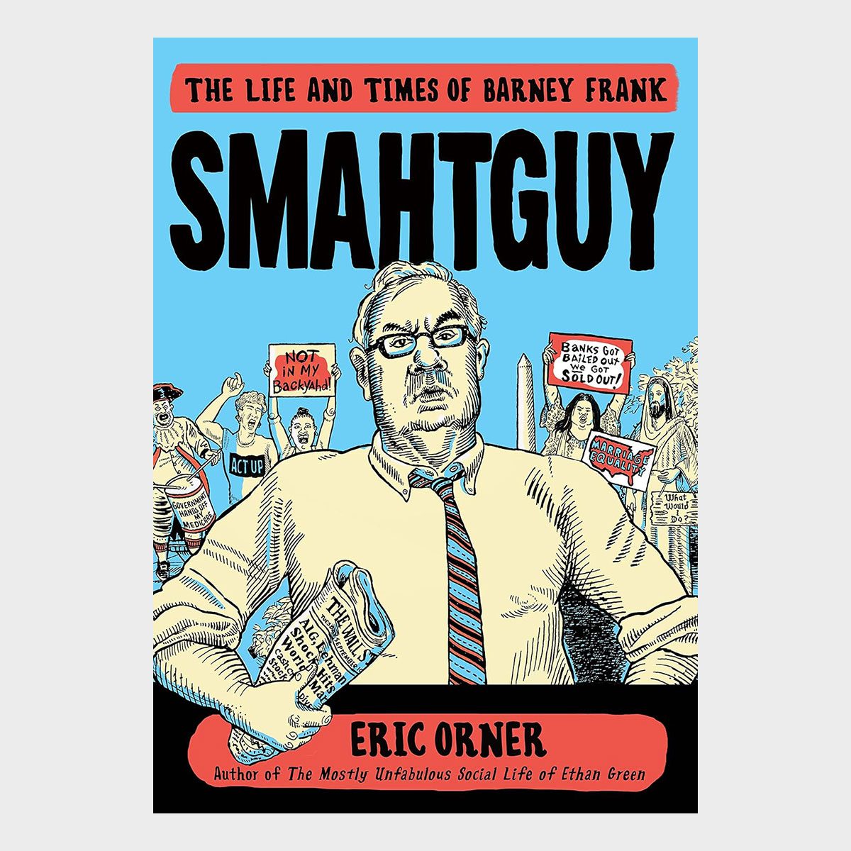 The Life And Times Of Barney Frank By Eric Orner