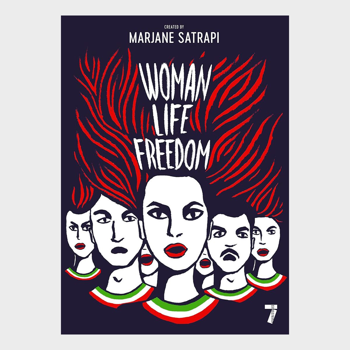 Woman, Life, Freedom By Marjane Satrapi